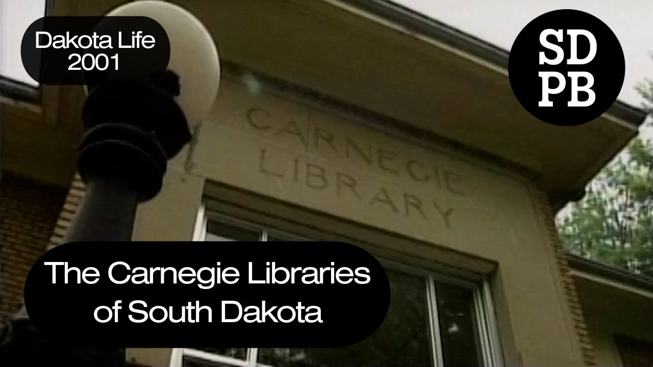 Where are the Carnegie Libraries in South Dakota? | Dakota Life