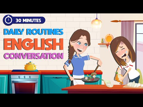 30 Minutes of English Daily Routine Conversations | English Story for English Speaking Practice