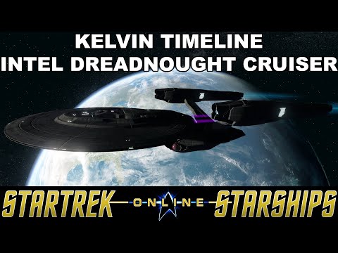 Star Trek Online (PC) | Kelvin Timeline Intel Dreadnought Cruiser (Ship Review)