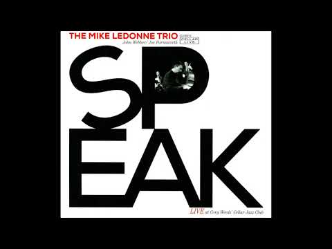 The Mike LeDonne Trio (2012)  Speak