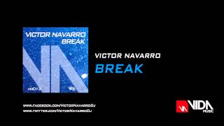 Victor Navarro - Break