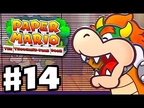 Bowser Enters the Arena! - Paper Mario: The Thousand-Year Door - Gameplay Walkthrough Part 14