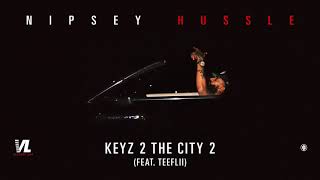 Keyz 2 The City 2 feat. TeeFlii - Nipsey Hussle, Victory Lap [Official Audio]