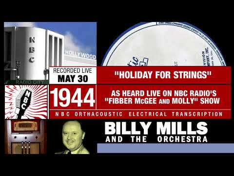 Holiday For Strings (1944 - NBC Radio) - Music from Fibber McGee & Molly | Billy Mills Orchestra