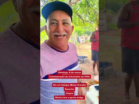 Aniversário da Hélio em Italegre, Baixa Grande-BA, com uma festa cheia de alegria e animação!