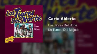 Los Tigres Del Norte • Carta Abierta (Audio)