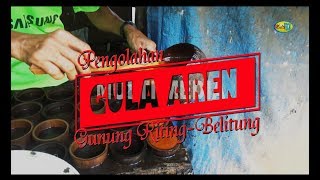 preview picture of video 'GULA AREN BELITUNG'