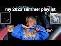 MY 2023 SUMMER PLAYLIST: listen to this if you want best aux