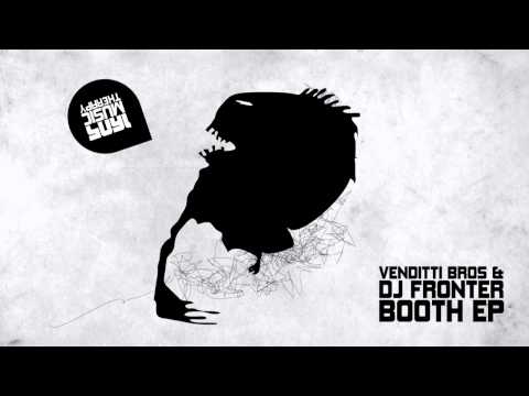 DJ Fronter & Venditti Bros - Booth (Original Mix) [1605-127]
