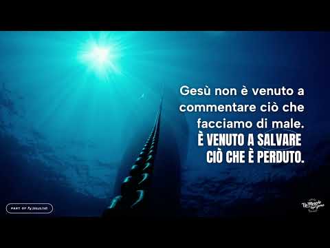 Gesù è venuto a salvare ciò che è perduto.| Un miracolo ogni giorno.