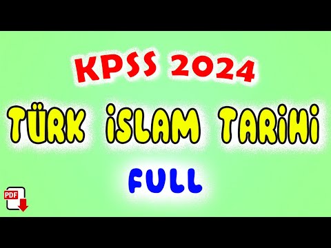 2) Türk İslam Devletleri Genel Tekrar - KPSS Tarih 2024