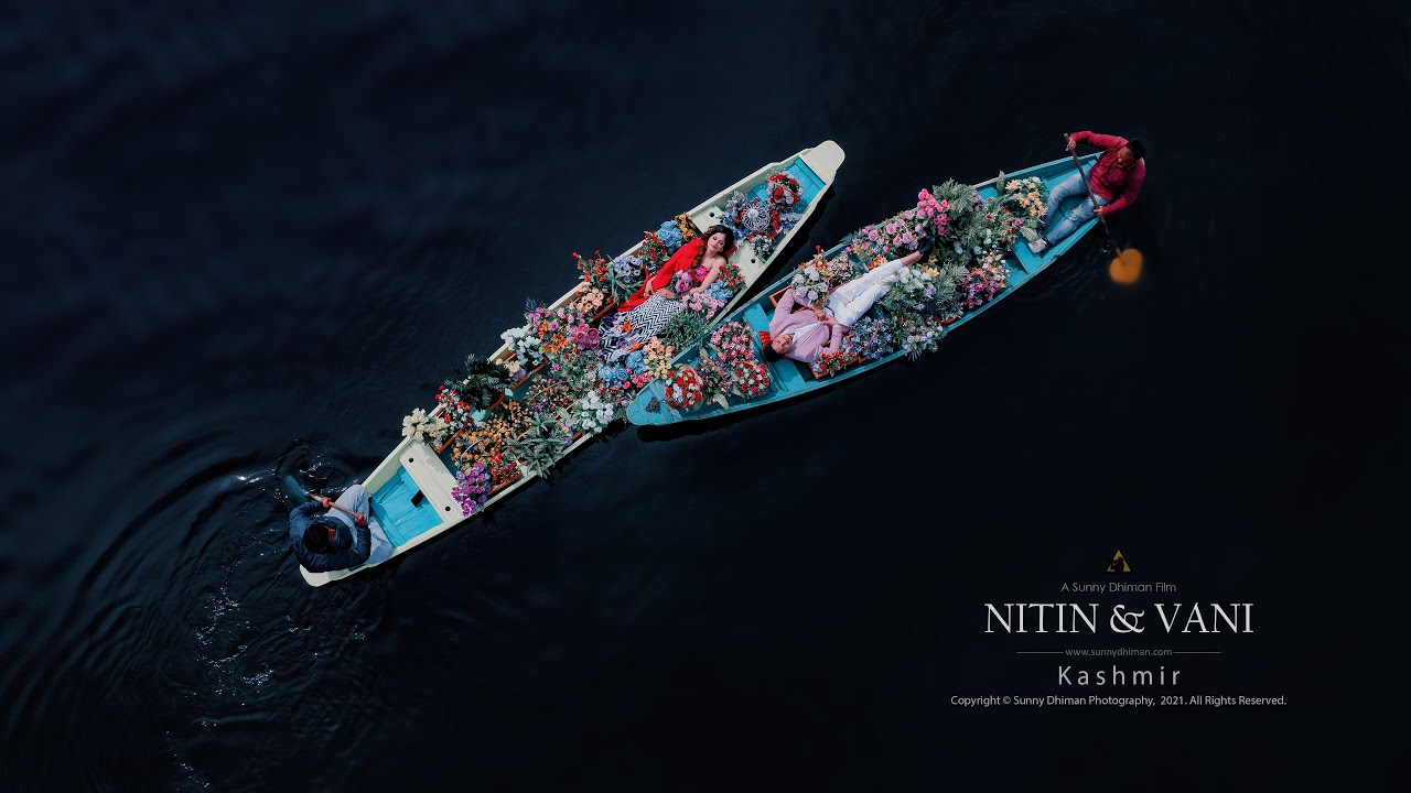 BEST PRE WEDDING FILM 2021 | KASHMIR | NITIN & VANI  | SUNNY DHIMAN PHOTOGRAPHY | INDIA