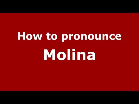 How to pronounce Molina (Colombian Spanish/Colombia)  - PronounceNames.com