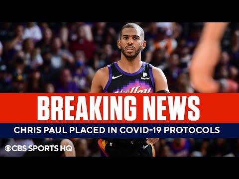 Chris Paul Enters NBA's COVID-19 Health & Safety Protocols | CBS Sports HQ
