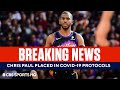 Chris Paul Enters NBA's COVID-19 Health & Safety Protocols | CBS Sports HQ