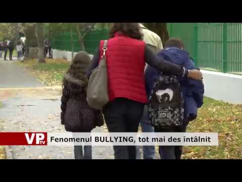 Fenomenul Bullying, tot mai des întâlnit