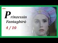 Prinzessin Fantaghirò Folge 4