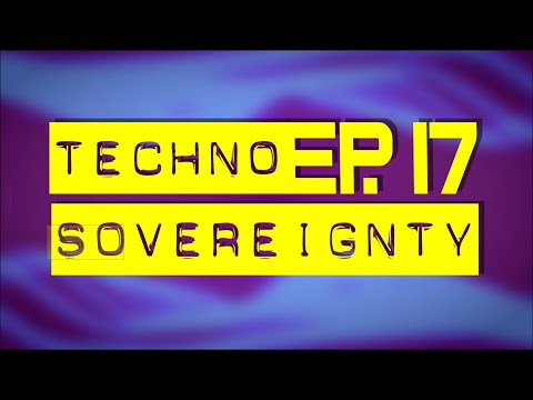 Techno Sovereignty EP17