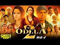 Odela 2 Full Movie Hindi Dubbed 2025 Tamannaah Bhatia Vasishta N Simha HD Reviews Facts