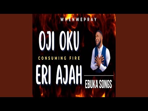 Oji Oku Eri Ajah (Medley)