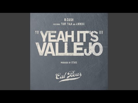 Yeah It's Vallejo (feat. Turf Talk & J.Minixx)