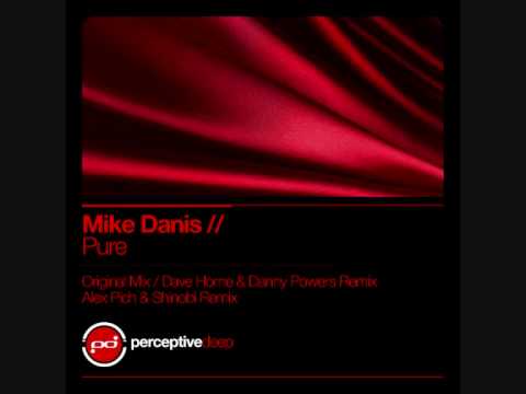 Mike Danis - Pure (Original Mix)