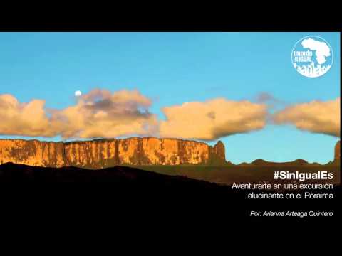 ¡Descubre curiosidades de Roraima junto a @mundosinigual y @arianuchis!