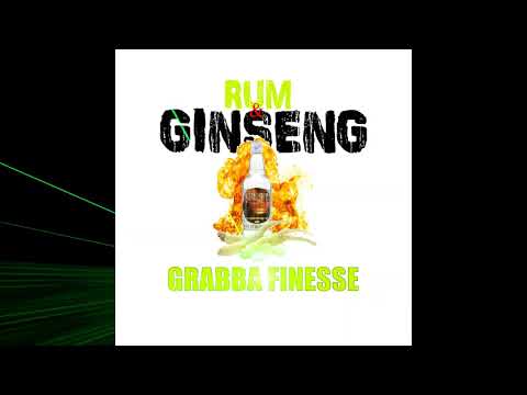 Grabba Finesse - Rum & Ginseng "2022 Soca" Official Audio