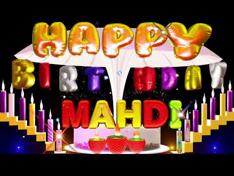 Mahdi Happy Birthday Song - Happy Birthday To You #mahdi