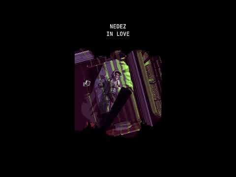 Nedez - IN LOVE [PROD.RichBoiii]