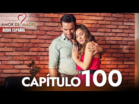 Amor de Madre Capitulo 100 Completo en Español - Serie Turca Doblada al Español | Canım Annem