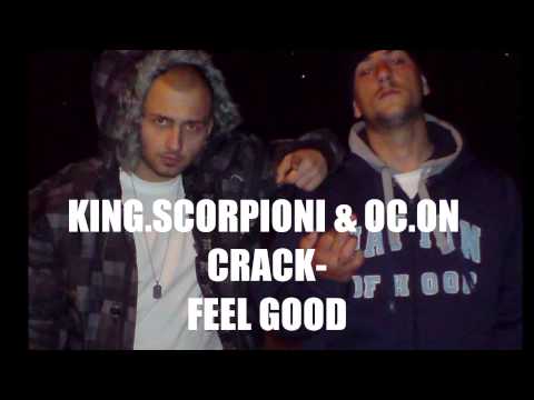 KinG.Scorpioni & OC.OnCrack - Feel Good