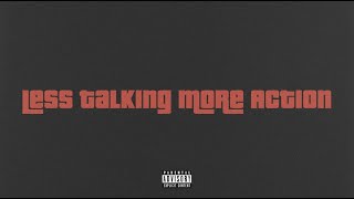 Less Talking More Action Music Video