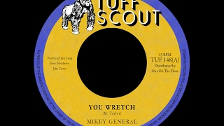 Mikey General - You Wretch (Tuff Scout TUF 148)