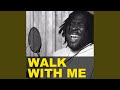 Walk With Me (feat. Sandra McCracken)