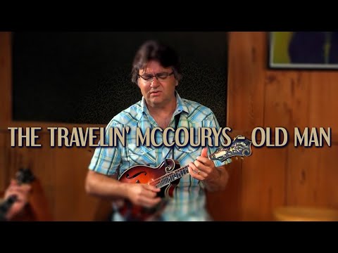 The Travelin' McCourys - Old Man