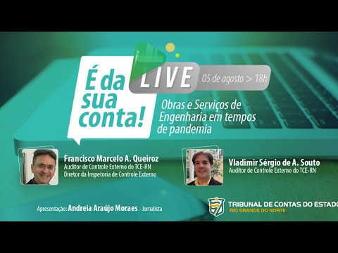 É DA SUA CONTA: Obras e Serviços de Engenharia em tempo de pandemia