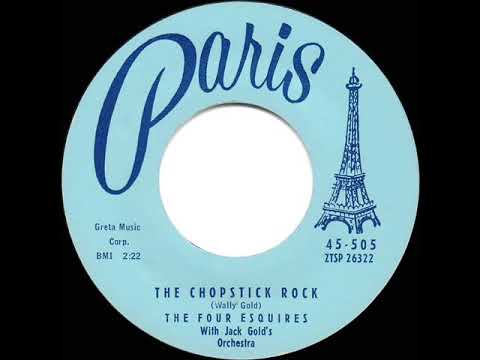 1957 Four Esquires - The Chopstick Rock