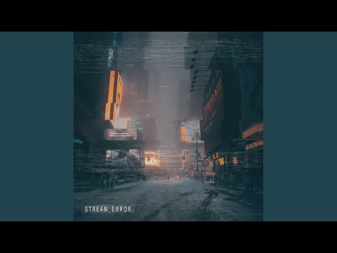 Stream_Error (Original Mix)