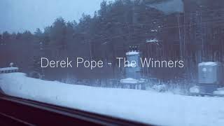 Derek Pope  - The Winners (ft.siberian railway)