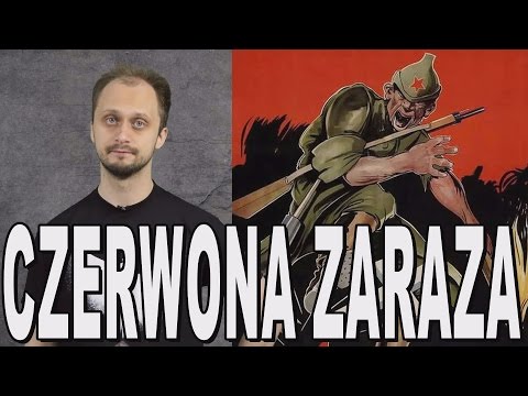 Czerwona zaraza. Jak Sowieci wyzwalali Polskę. Historia Bez Cenzury