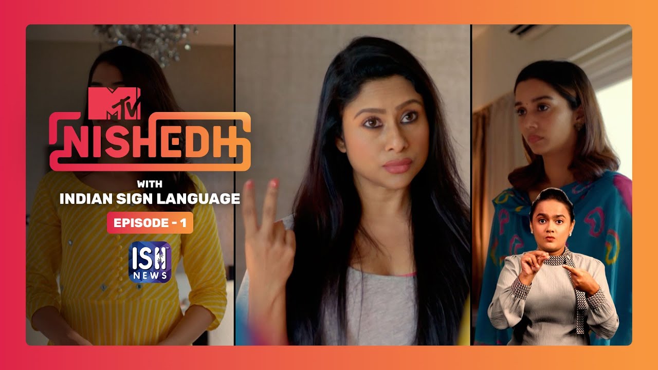 MTVNishedh S1 | EP-01 | Indian Sign Language