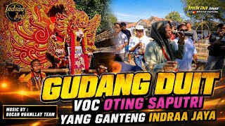 Download lagu GUDANG DUIT - VOC OTING SAPUTRI | YANG GANTENG INDRAA JAYA - SINDANG INDRAMAYU mp3
