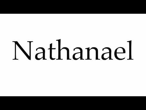 How to Pronounce Nathanael