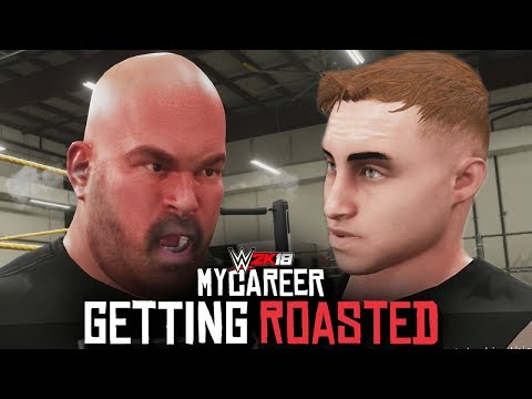 WWE 2K18 MyCareer Mode Ep. 1 - "GETTING ROASTED!" (PS4)
