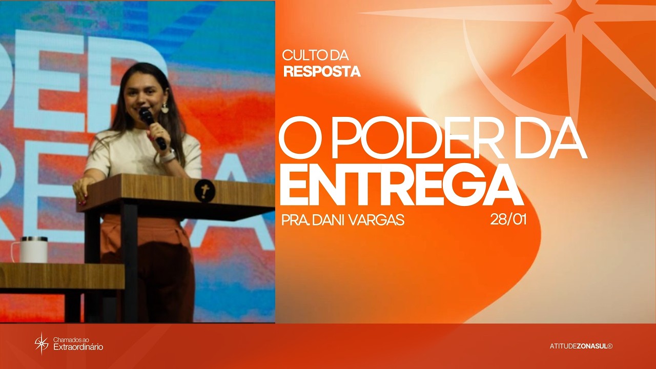 O Poder da Entrega