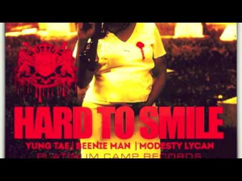 Yung Tae - Hard To Smile Ft. Beenie Man & Modesty Lycan