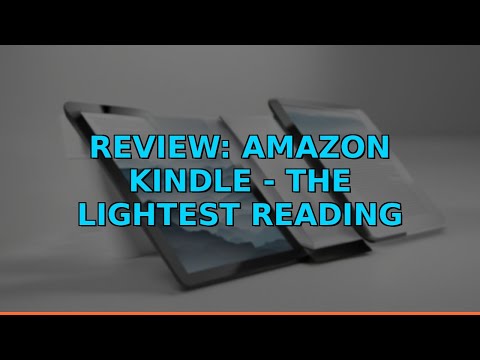 Review: Amazon Kindle - The Lightest Reading Device