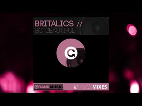 Britalics - So Beautiful (Club Mix)