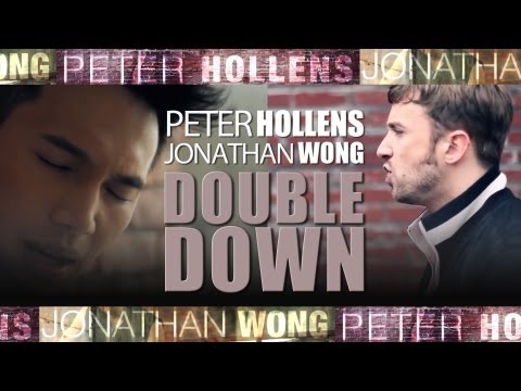 Double Down - Peter Hollens feat. Jonathan Wong (A cappella)